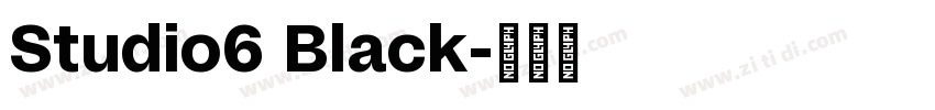 Studio6 Black字体转换